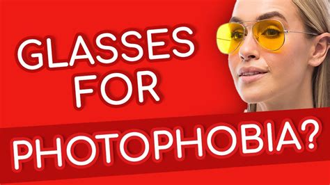 photophobia eye glasses