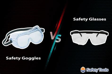 difference between safety goggles and glasses